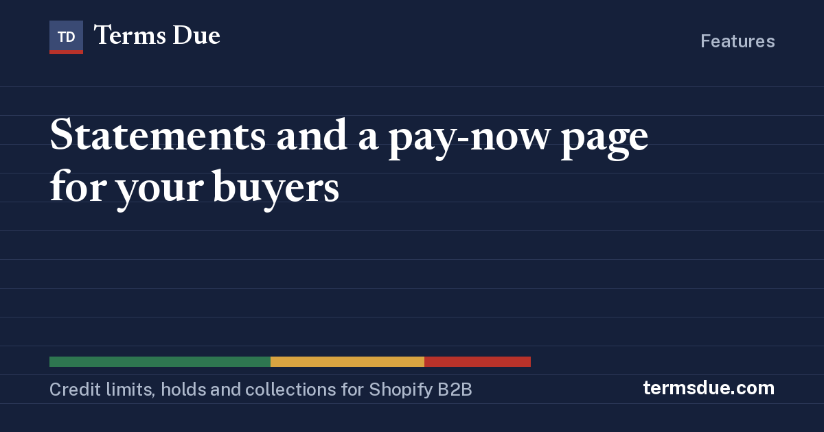 Statements and a pay-now page for your buyers