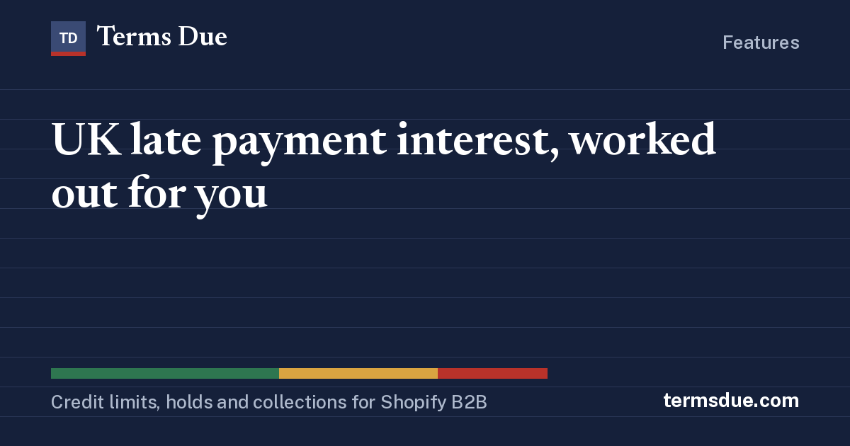 UK late payment interest, worked out for you
