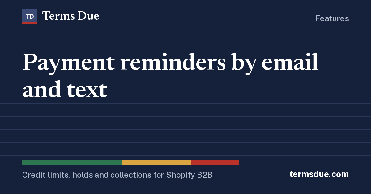 Payment reminders by email and text