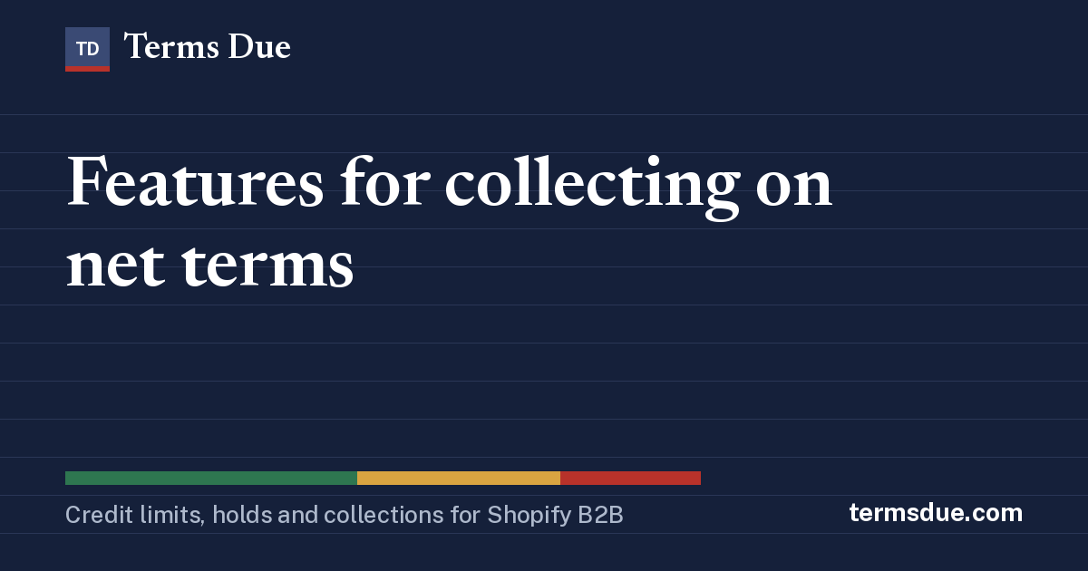 Everything you need to collect on net terms