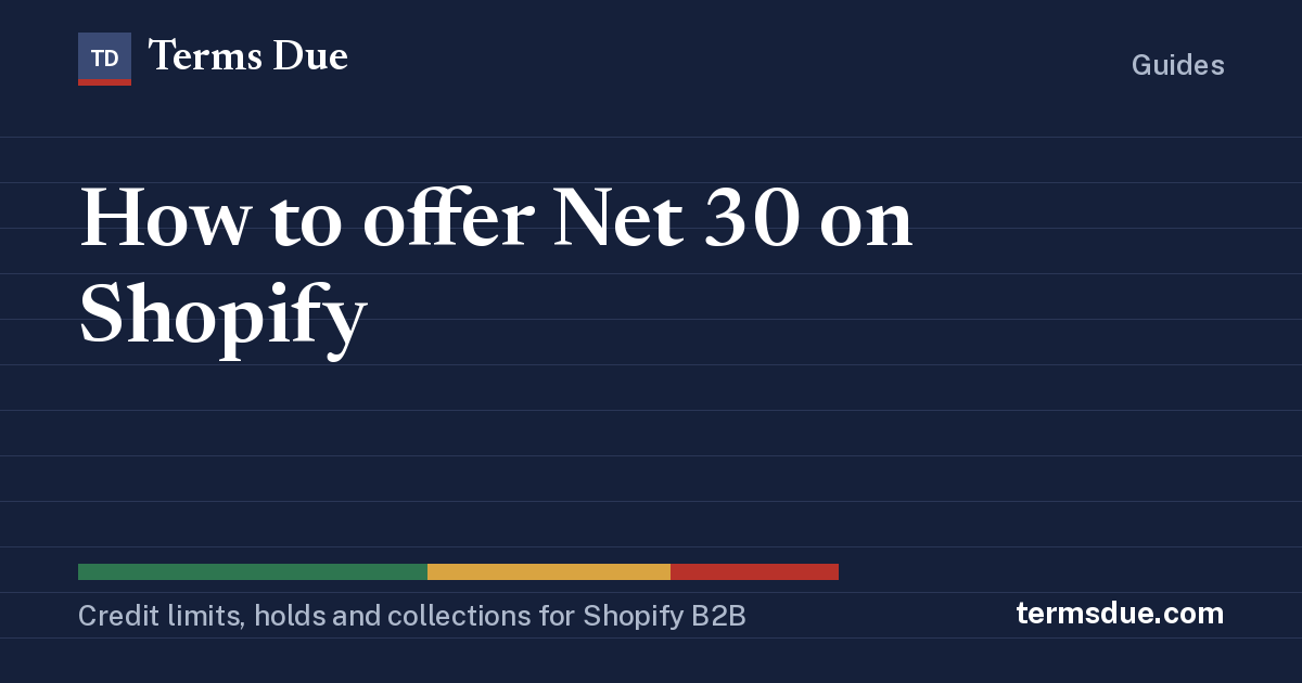 How to offer Net 30 on Shopify