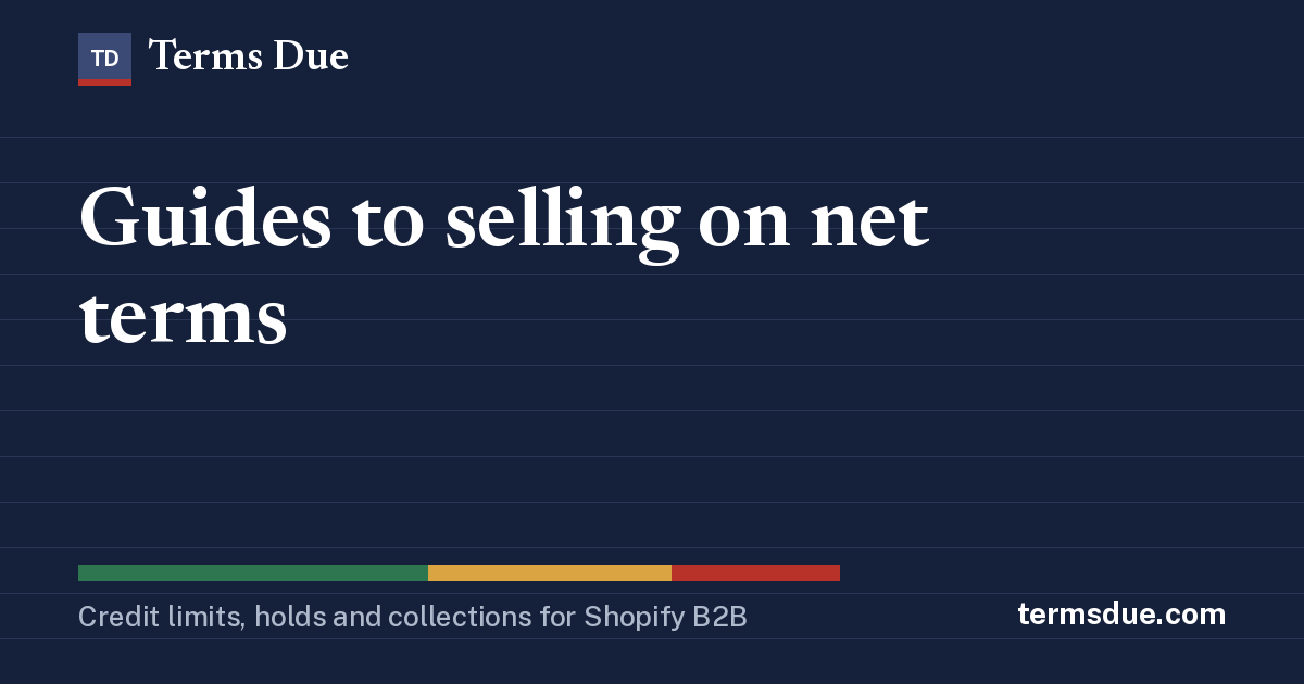 Guides to selling on net terms